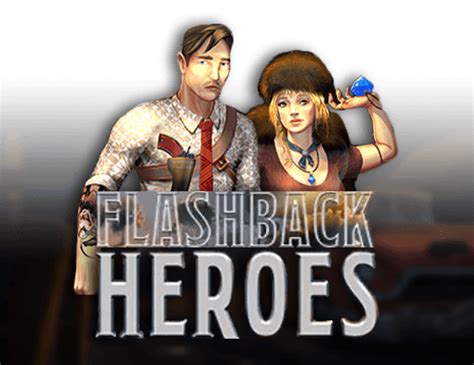 casino heroes flashback